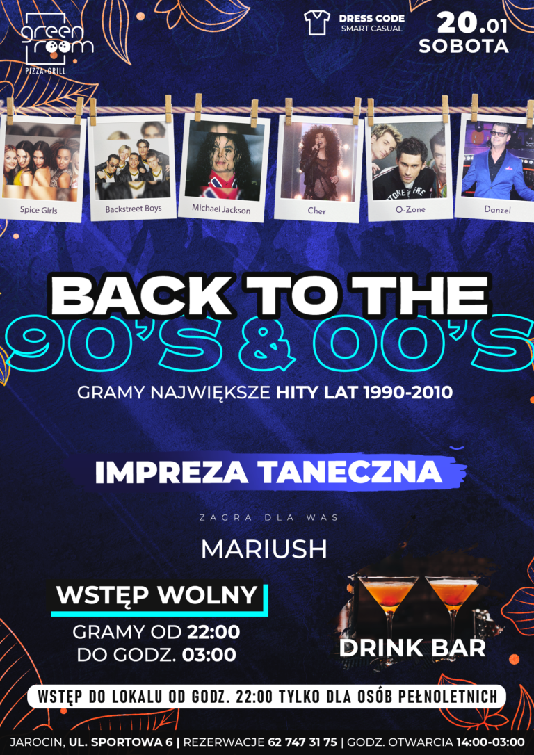 Impreza taneczna – BACK TO THE 90’s & 00’s